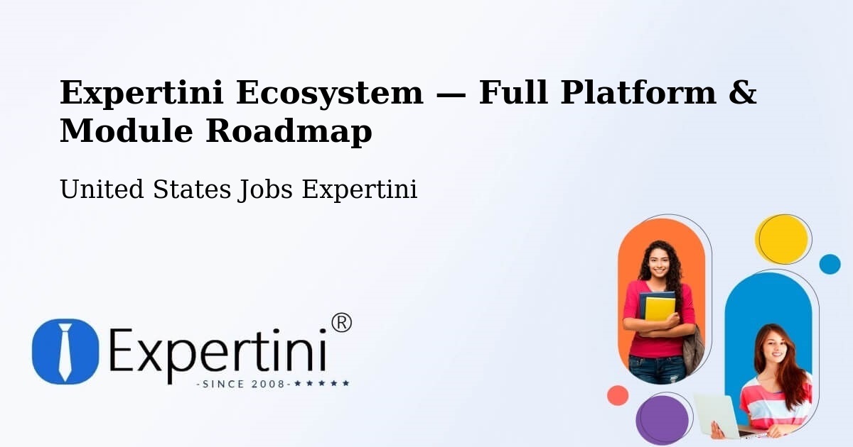 Expertini Ecosystem — Full Platform & Module Roadmap – West Des Moines